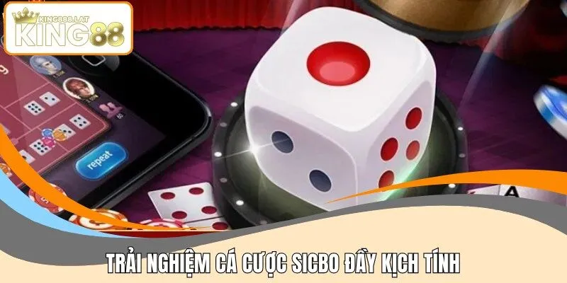 Trải nghiệm cá cược Sicbo đầy kịch tính
